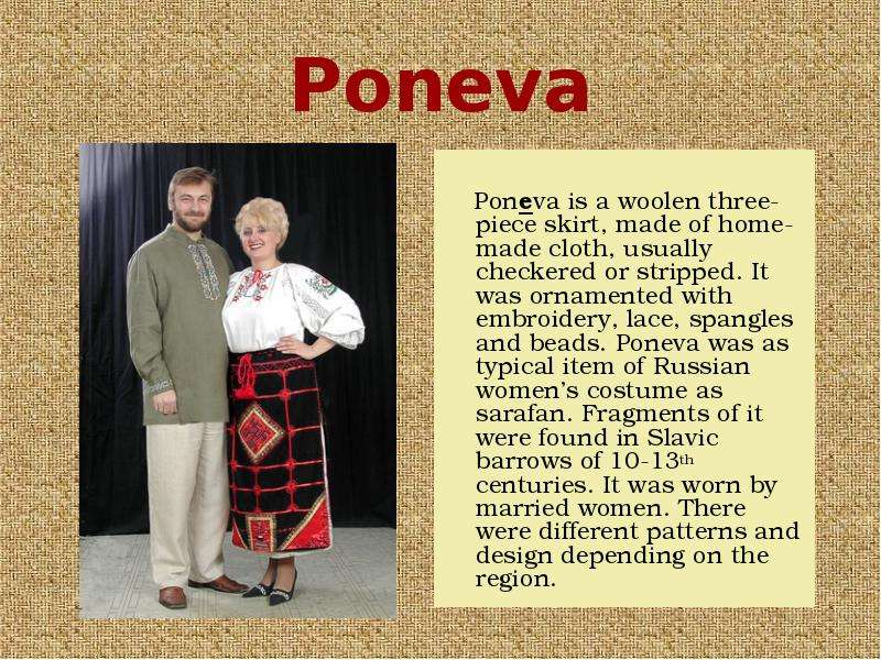 Poneva Poneva is a woolen