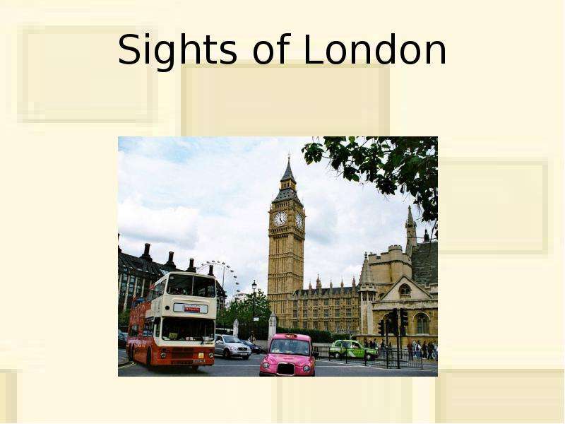 Презентация По английскому языку Sights of London