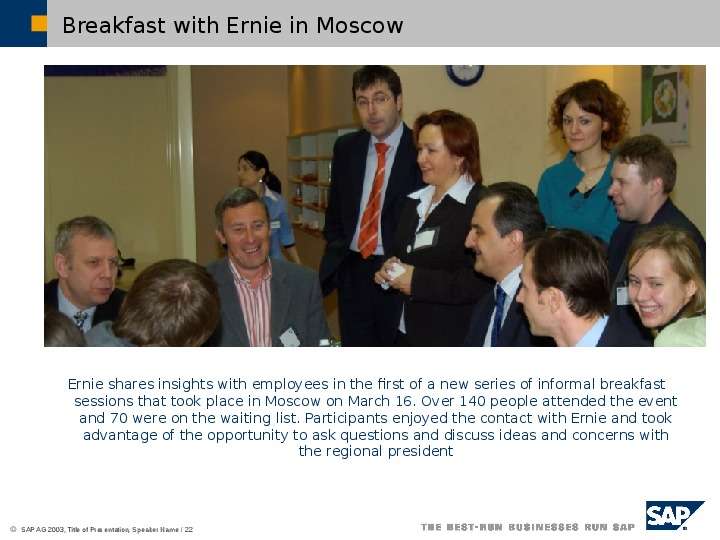 Breakfast with Ernie in Moscow