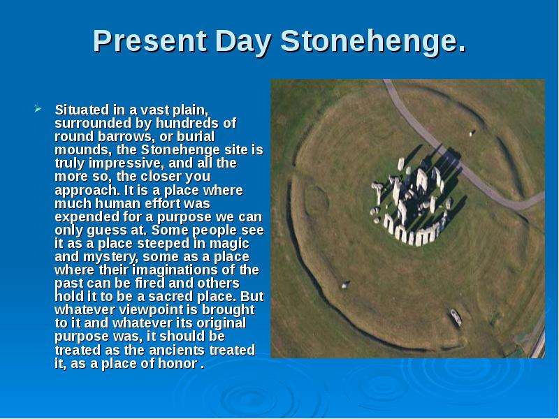 Present Day Stonehenge.