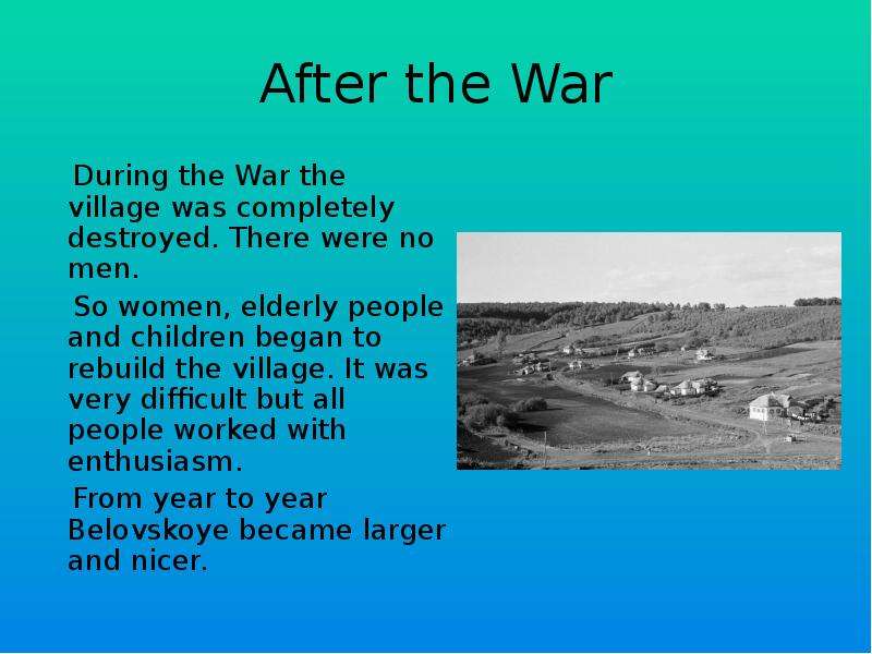 After the War During the War
