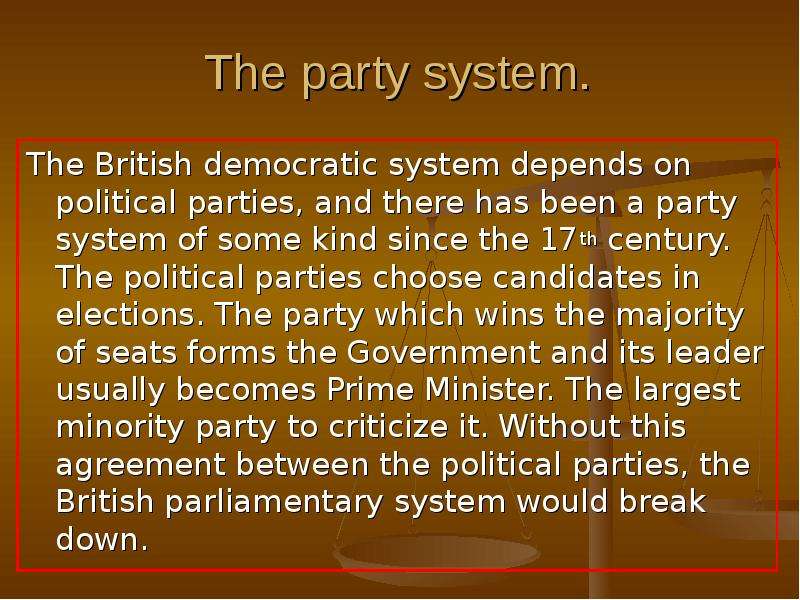The party system. The British