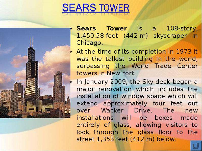 Sears Tower is a -story, , .