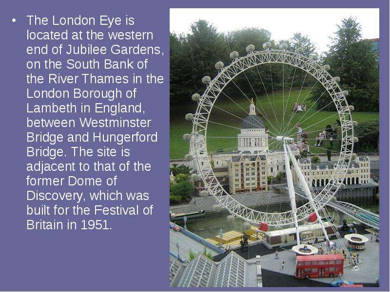 The London Eye is located at