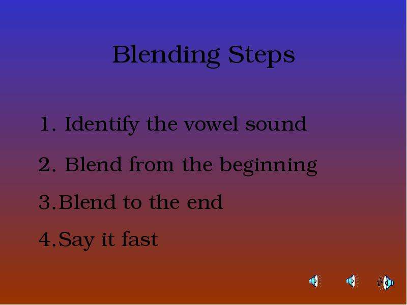 Blending Steps