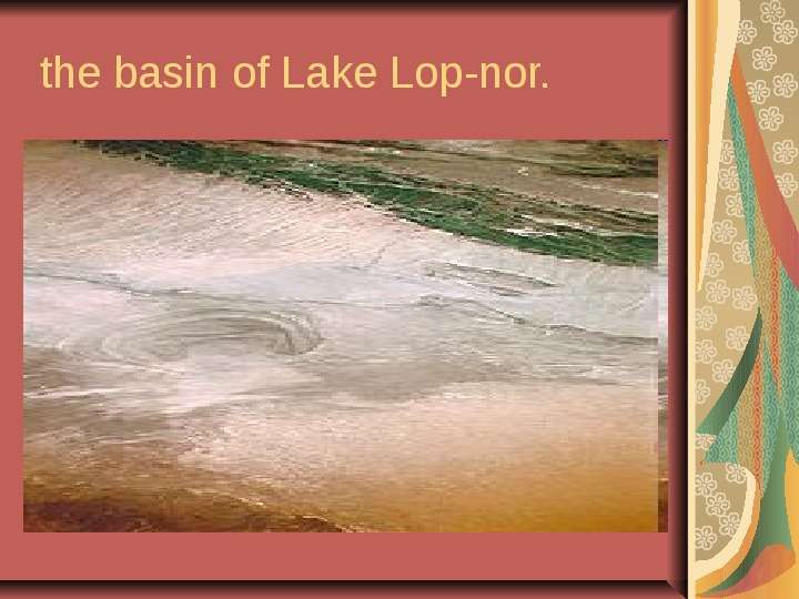 the basin of Lake Lop-nor.