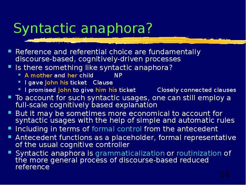 Syntactic anaphora? Reference