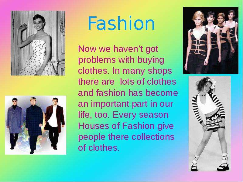 Fashion Now we haven t got