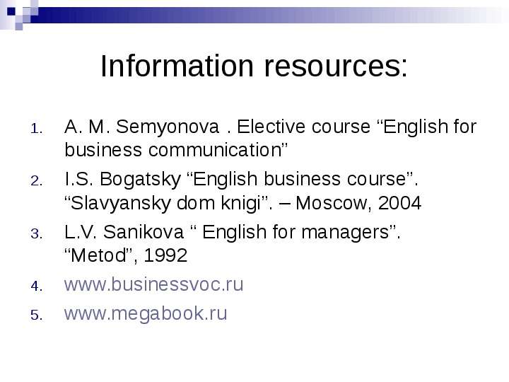 Information resources A. M.