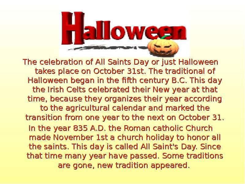 The celebration of All Saints