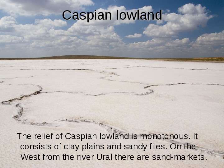 Caspian lowland The relief of