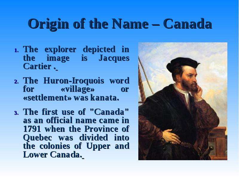 Origin of the Name Canada The