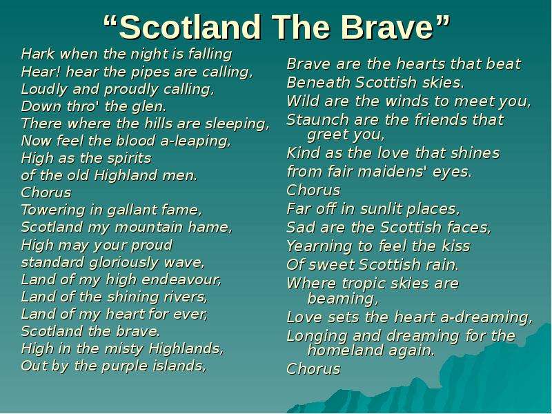 Scotland The Brave Hark when