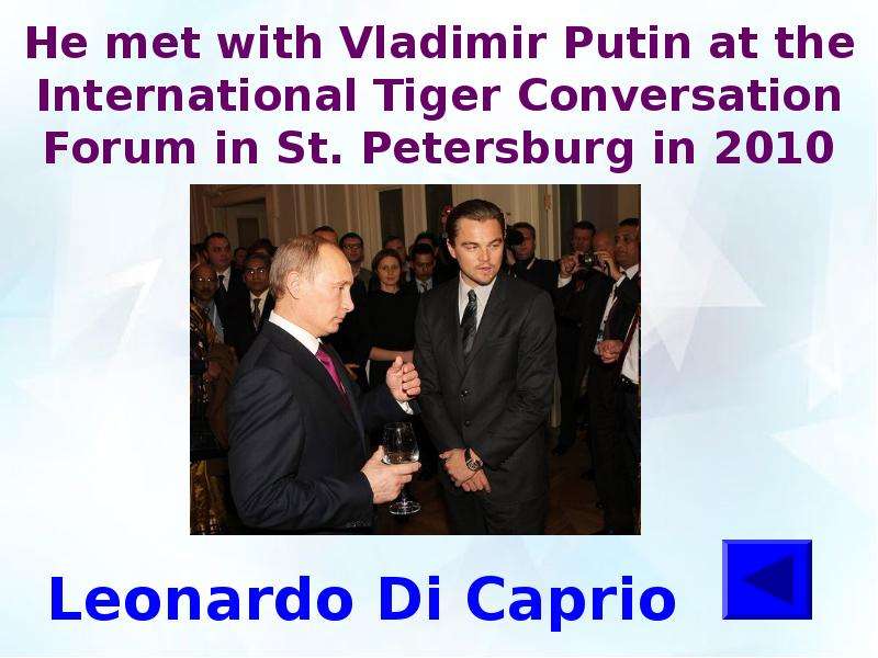 He met with Vladimir Putin at