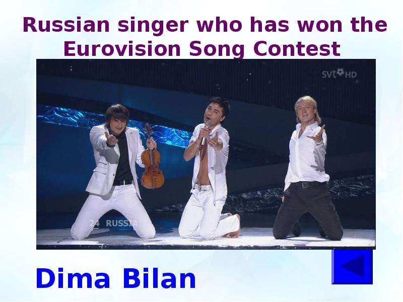 Russian singer who has won