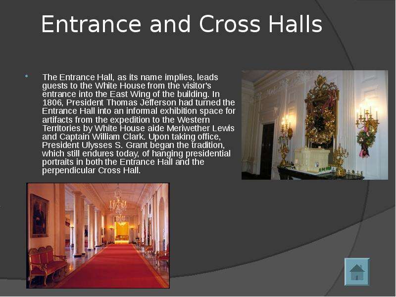Entrance and Cross Halls The