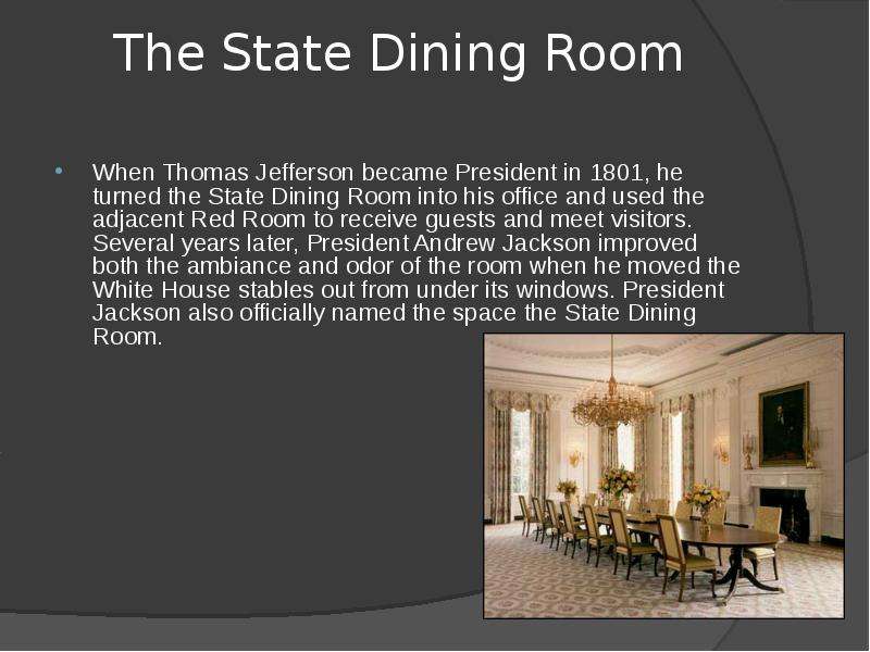 The State Dining Room When