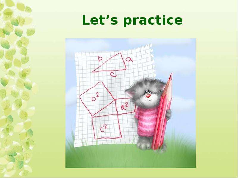Let s practice
