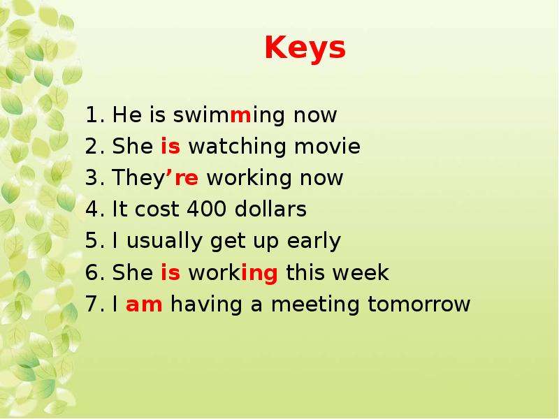 Keys . He is swimming now .