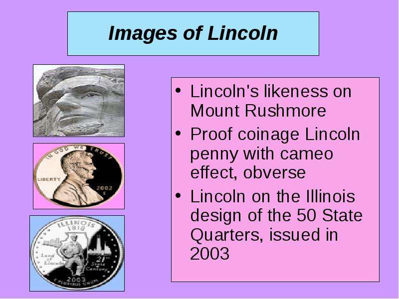 Images of Lincoln Lincoln s