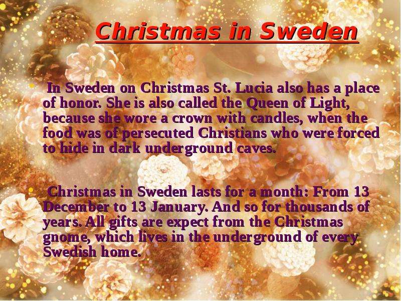 Christmas in Sweden In Sweden