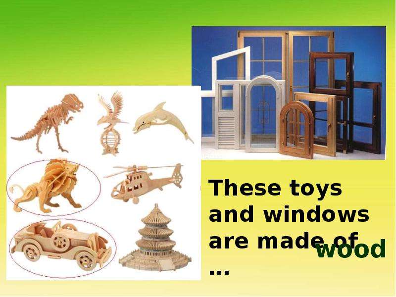 These toys and windows are