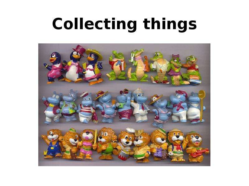 Collecting things