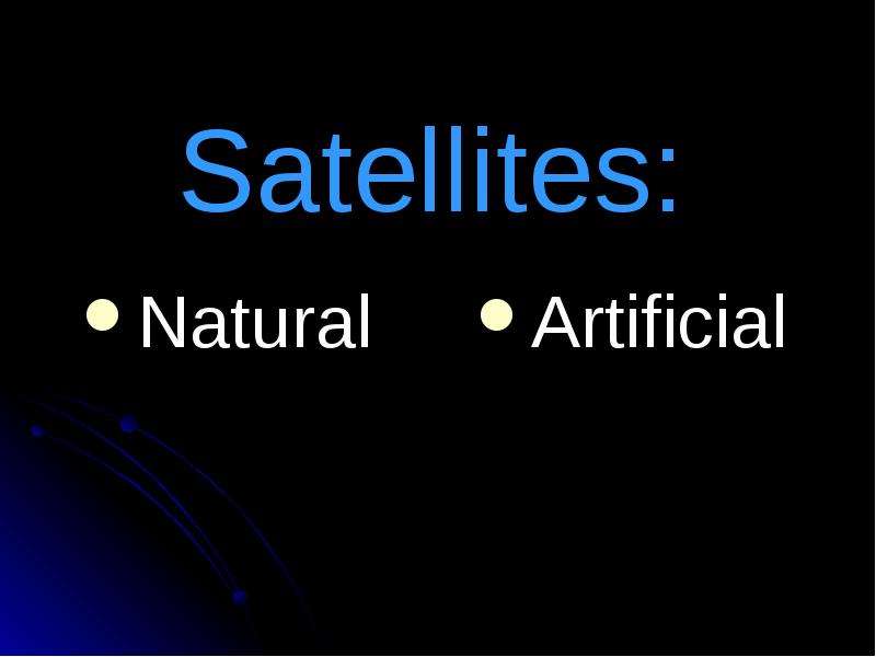 Satellites Natural