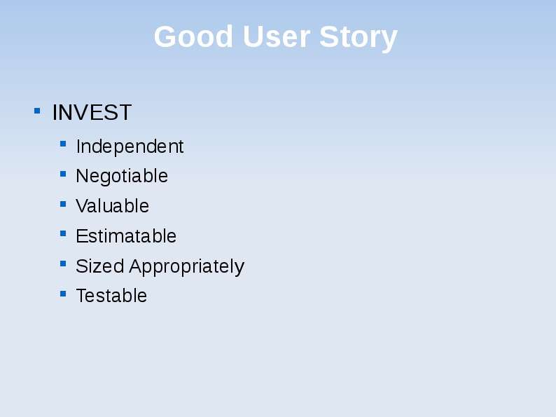 Good User Story INVEST