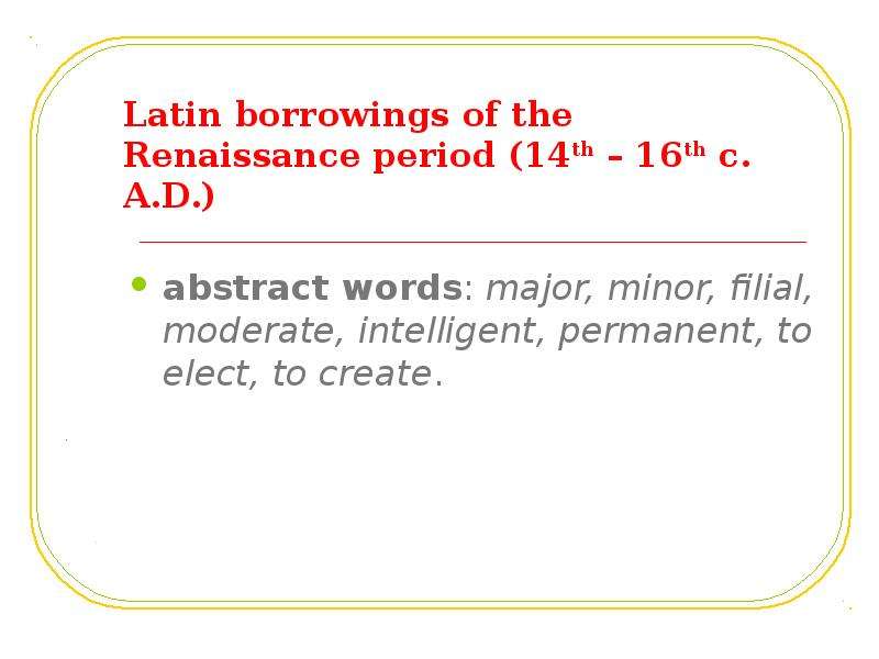 Latin borrowings of the