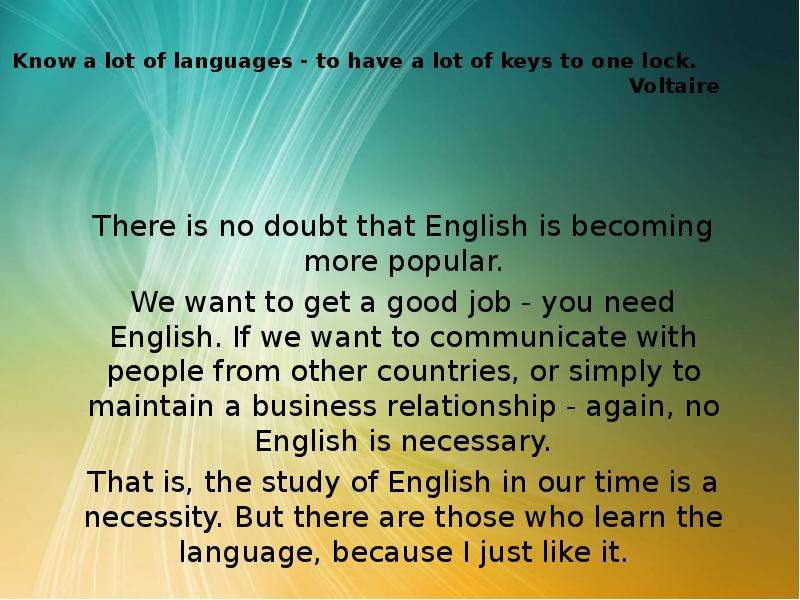 Know a lot of languages - to