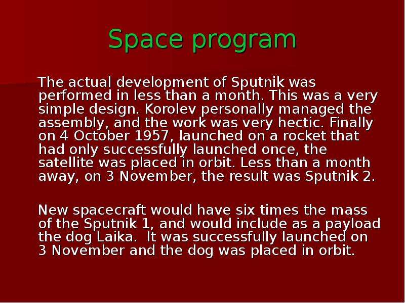 Space program The actual