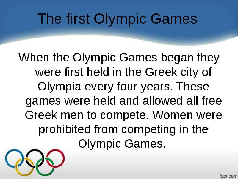 The first Olympic Games When