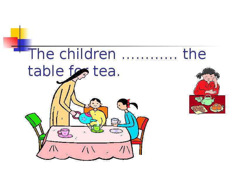 The children the table for
