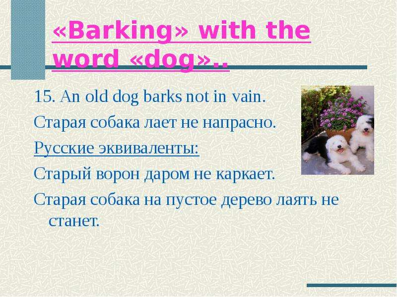 Barking with the word dog ..