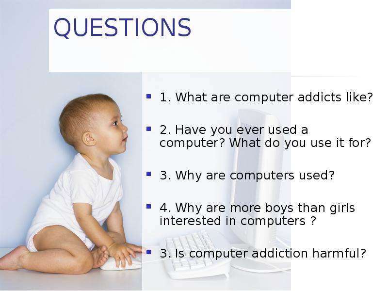 QUESTIONS . What are computer