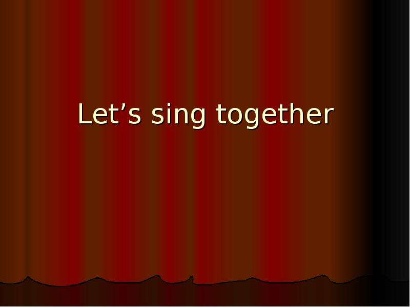 Let s sing together