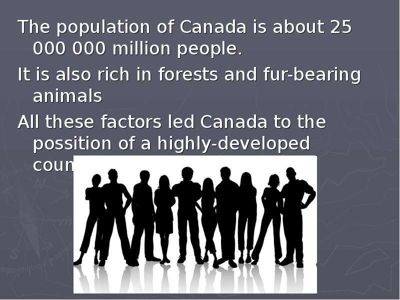 The population of Canada is