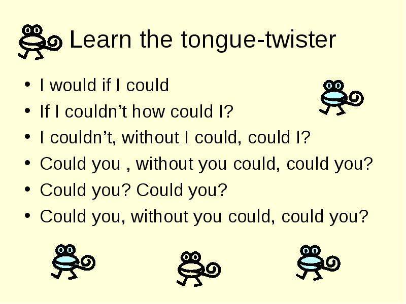 Learn the tongue-twister I