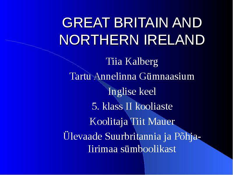 GREAT BRITAIN AND NORTHERN