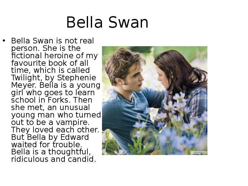 Bella Swan Bella Swan is not