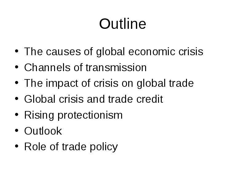 Outline The causes of global