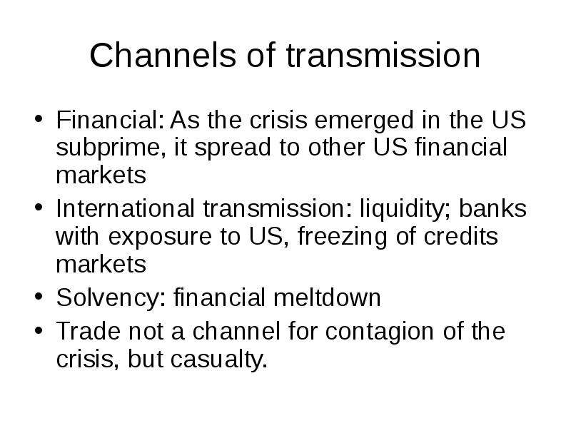 Channels of transmission