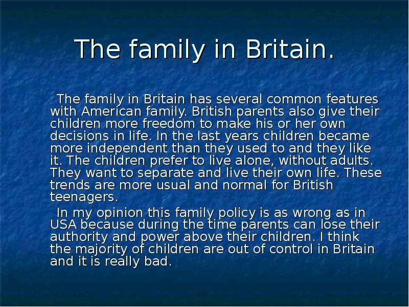 The family in Britain. The