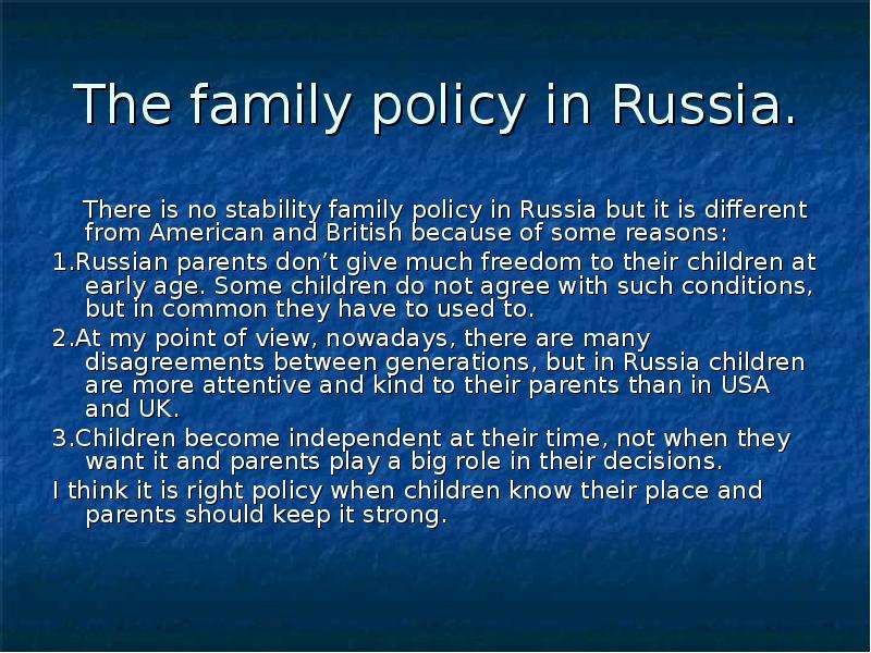 The family policy in Russia.