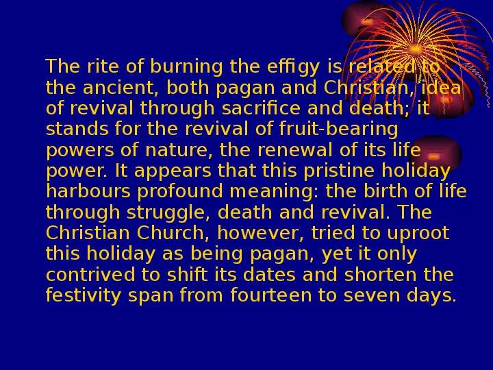 The rite of burning the