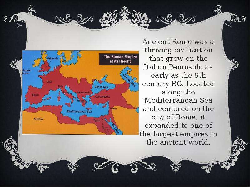 Ancient Rome was a thriving