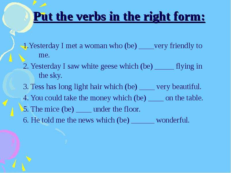 Put the verbs in the right