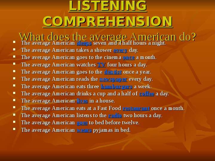 LISTENING COMPREHENSION What