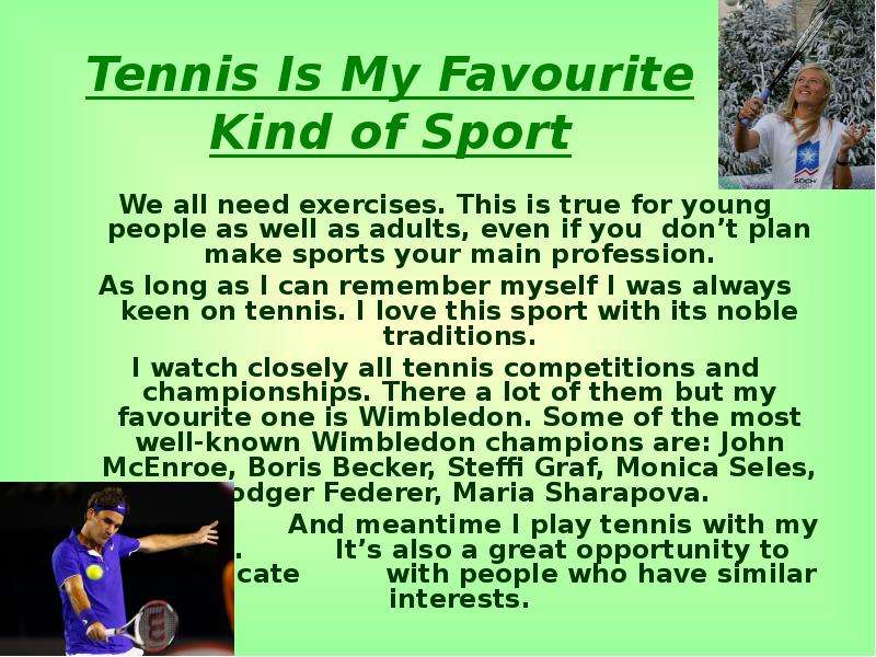 Tennis Is My Favourite Kind